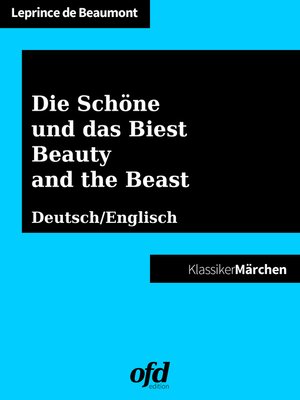 cover image of Die Schöne und das Biest--Beauty and the Beast